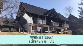 Appartement 6 couchages le gîte Bessard Le Bois de la Reine Besse-Et-Saint-Anastaise